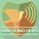 Bird Song Hero