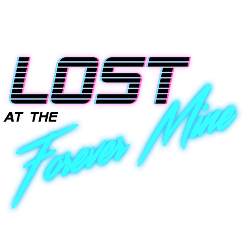 Lost at the Forever Mine